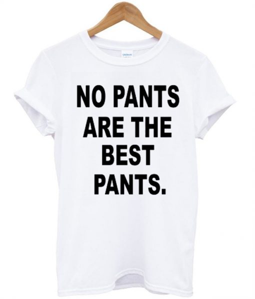 No-Pants-are-the-Best-Pants