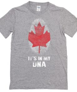 CANADA it's in my DNA T-shirt