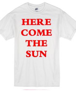 Here Comes The Sun Beatles T-shirt