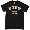 Neck Deep Pop Punk T-shirt