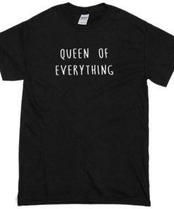 Queen of everything black T-shirt