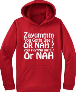 You Gotta Bae Quotes Hoodie