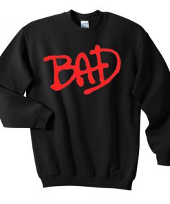 Bad sweatshirt