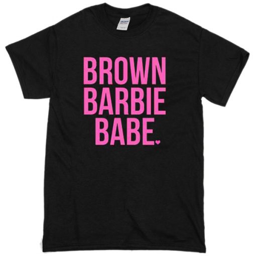 brown barbie babe T-shirt