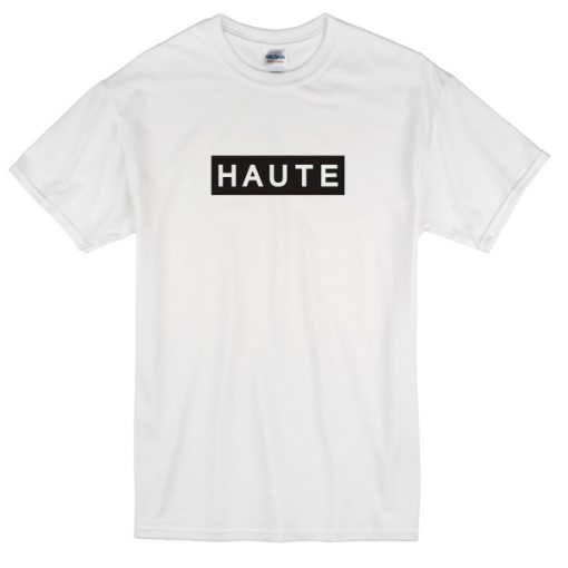 HAUTE T-shirt