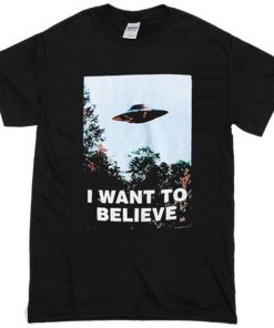 i want to believe UFO T-shirt