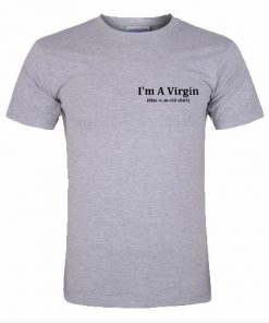 i’m a virgin T-Shirt