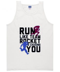 run like team rocket is chasing you Adult tank top
