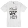 Human Being Content T-shirt