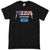 yeezus for president 2020 T-Shirt