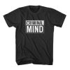 Criminal Mind T-Shirt