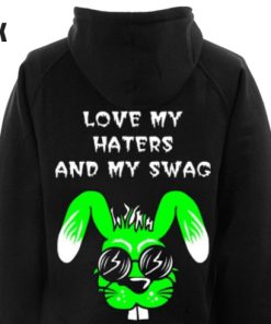 Love my haters and my swag BACK Hoodie