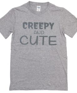 creepy and cute T-shirt