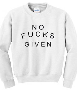 no-fucks-given-unisex-sweatshirts