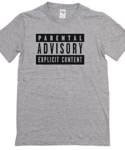 parental advisory grey t-shirt