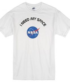I want my space NASA T-shirt