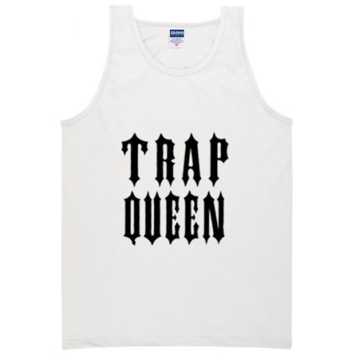 trap queen tanktop