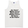 Gay Power Women Power Black Power Student Power All Power To The People Tanktop