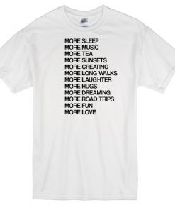 more quotes T-shirt
