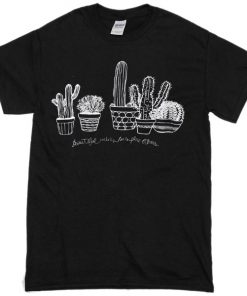 Cactus plants are friends T-Shirt