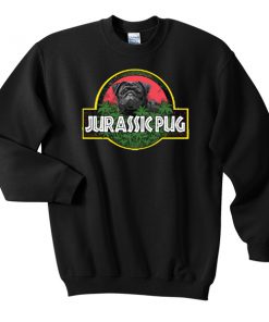 Jurassic Pug Sweatshirt