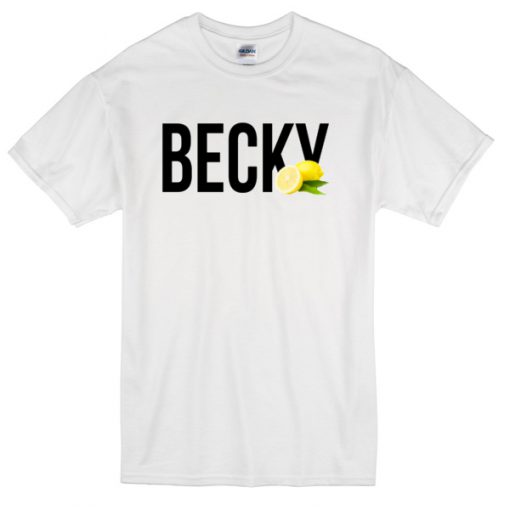 Becky Lemonade T-shirt