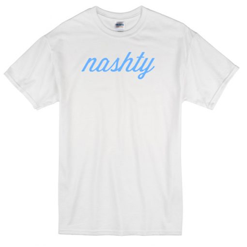 Nashty bold T-shirt