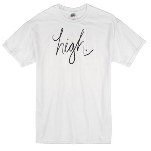 high T-shirt