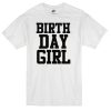 birth day girl T-shirt