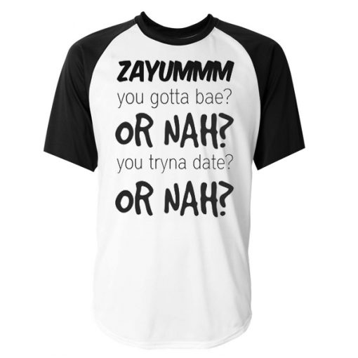 zayuuummm or nah or nah raglan T-shirt
