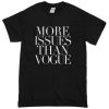 More issues than Vogue T-shirt
