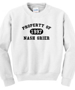 Property of Nash Grier 1997 Sweatshirt