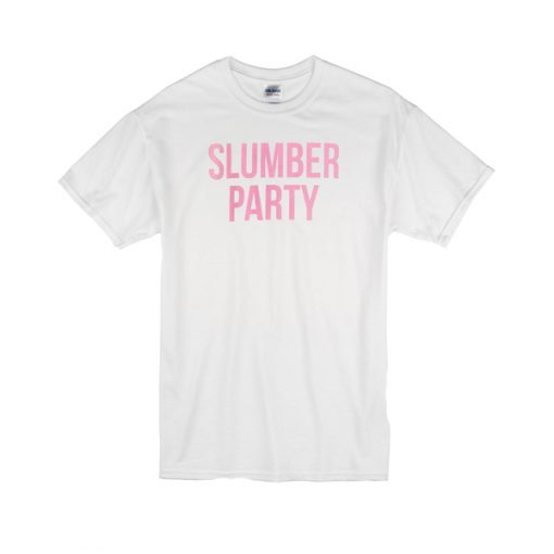 Slumber Party T-shirt