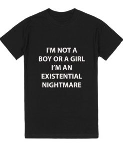 im not a boy or a girl T-Shirt