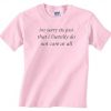 Big Dont Care pink T-shirt