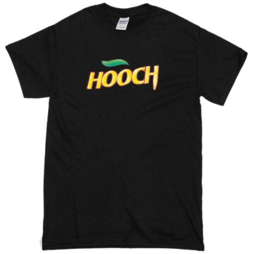 Hooch T-shirt