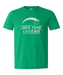 Beer Pong Legend Green T-shirt