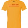 Eye Contact Orange T-shirt