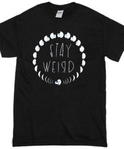 Stay Weird Moon Phase T-shirt