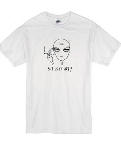 But is it Art Alien T-shirt