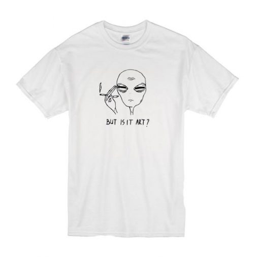 But is it Art Alien T-shirt