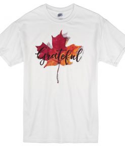 Grateful Autumn Leaves T-shirt