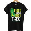 Floss Like A T-Rex Gift T-Shirt