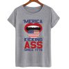 Merica Kicking Ass Since 1776 T-Shirt