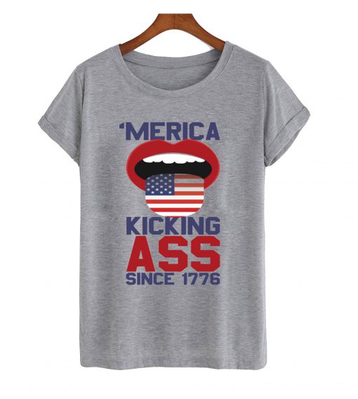 Merica Kicking Ass Since 1776 T-Shirt