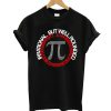 Pi Day Math Equation T shirt