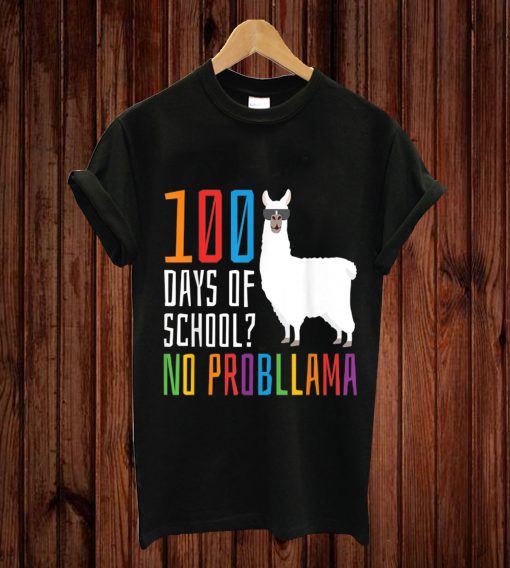 100 Days Of School – No Probllama – Llama Lovers Kids Shirt T-shirt