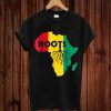 African Roots Tshirt Dream Africa Lives Matter Black History T-shirt