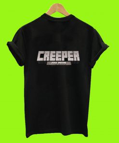 CREEPER AW MAN T-Shirt