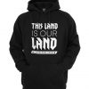 Cleveland This Land Is Our Land Hoodie